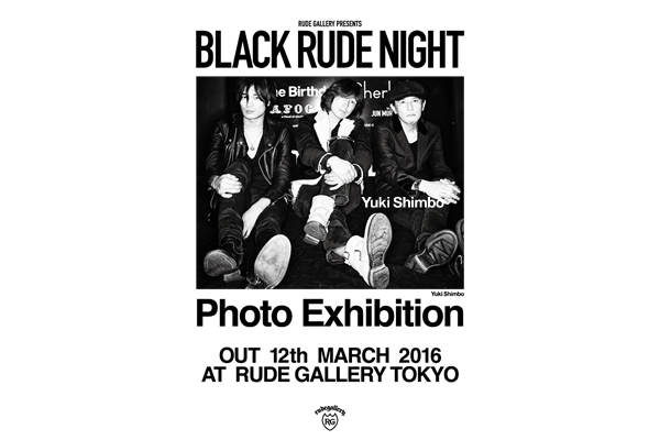 BLACK RUDE NIGHT Photo Exhibition